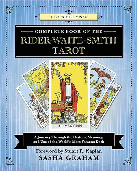 Llewellyn's Complete Book of the Rider-Waite-Smith Tarot: A Journey ...