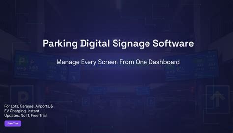 Parking Digital Signage Software — Manage Every Screen From One Dashboard