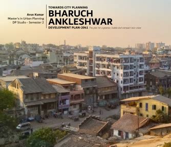 BHARUCH ANKLESHWAR DEVELOPMENT PLAN -2041 | CEPT - Portfolio