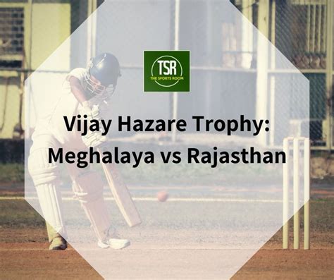Vijay Hazare Trophy: Meghalaya receive devastating lesson from ...