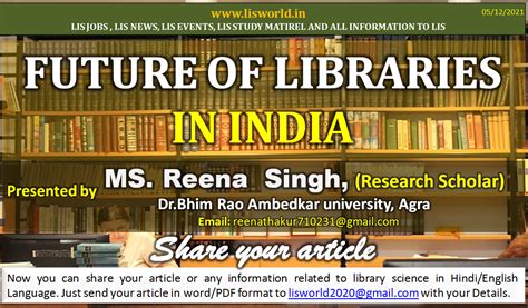 Future Of Libraries In India By Reena Singh (Research Scholar, Dr.Bhim ...