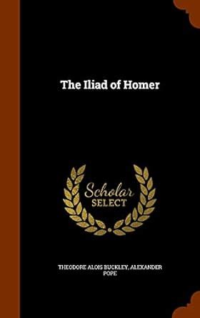 Buy The Iliad of Homer Book Online at Low Prices in India | The Iliad ...