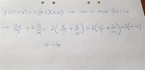1. If a and B are the zeros of the quadratic polynomial f(x) = x2 - 1 ...