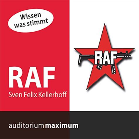 RAF: Wissen was stimmt (Audio Download): Sven Felix Kellerhoff, Manfred ...