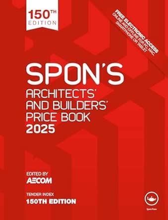 Spon's Architects' and Builders' Price Book 2025 (Spon's Price Books ...