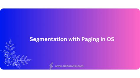 Paging and Segmentation Method Combination 的图像结果