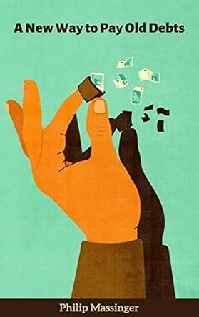 Buy A New Way to Pay Old Debts Book Online at Low Prices in India | A ...