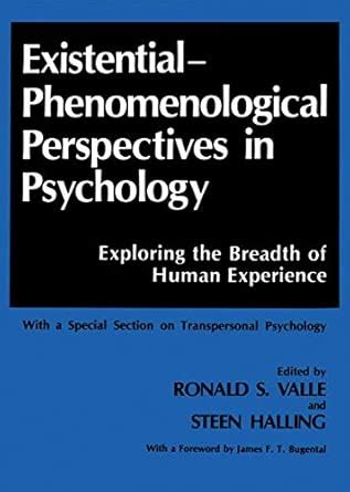 Buy Existential-Phenomenological Perspectives in Psychology: Exploring ...