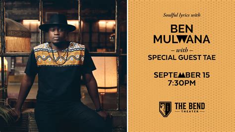Ben Mulwana w/ special guest TAE - The Bend Theater | West Bend, WI