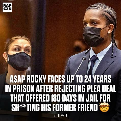RAP CZN | A$AP Rocky now faces up to 24 years in prison after rejecting ...