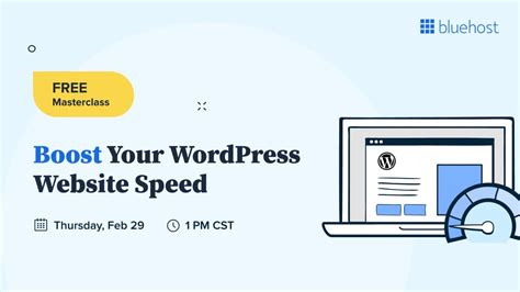How to Increase Speed for Your WordPress Website - Bluehost Blog