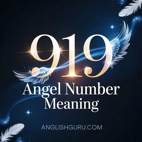 “919 Angel Number Meaning: A Divine Message of Change, Love & New ...