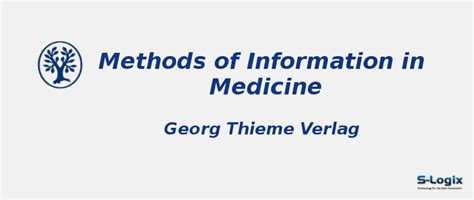 Methods of Information in Medicine - Impact Factor | S-Logix