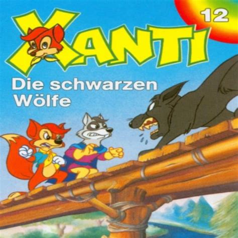 Die schwarzen Wölfe: Xanti 12 (Audio Download): Joachim von Ulmann ...