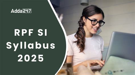 RPF SI Syllabus 2025, Check Subject Wise Syllabus, Exam Pattern