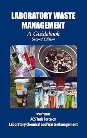 Buy Laboratory Waste Management: A Guidebook (ACS Professional ...