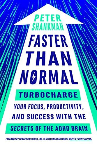 Faster Than Normal: Turbocharge Your Focus, Productivity, and Success ...