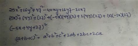 factorise 25 x square + 16 y square + 4 z square minus 40 X Y + 16 yz ...