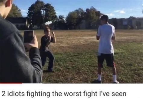 two idiots fighting Memes - Imgflip