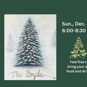 Christmas Tree Painting Class, Sat., Dec. 14th, 6:00-8:30, 2701 ...