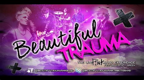 Beautiful Trauma - The Live P!NK Band Experience SOLD OUT, 30 High ...