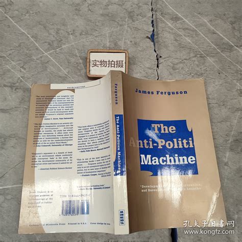 The Anti-Politics Machine：Development, Depoliticization, and Bureaucratic Power in Lesotho_James ...