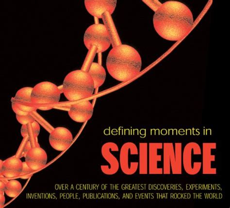 Defining Moments In Science Over A Century Of The Greatest | Desertcart ...