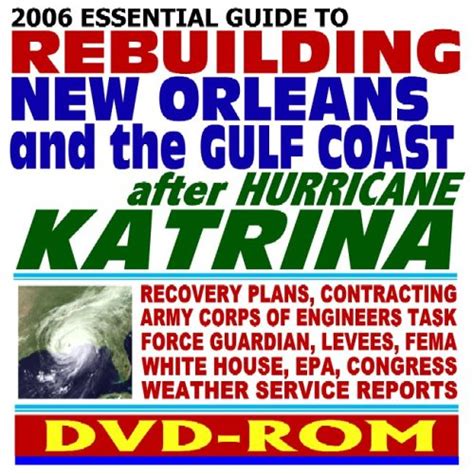 Buy 2006 Essential Guide to Rebuilding New Orleans and the Gulf Coast ...
