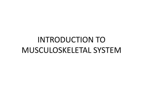 Image result for Introduction to Musculoskeletal System