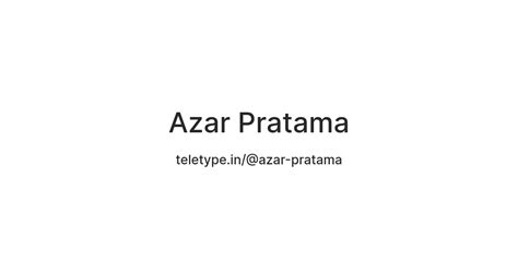 Azar Pratama — Teletype