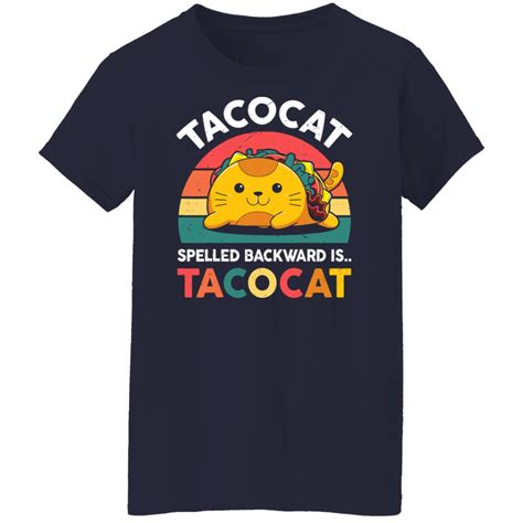 Tacocat spelled backward is tacocat shirt - Bucktee.com