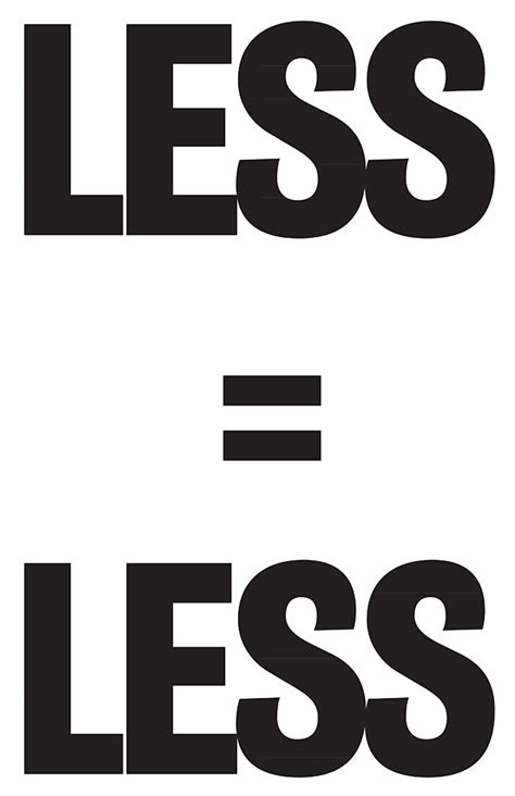 Image result for Less Be An