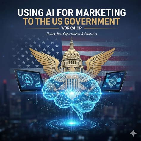 Using AI for Marketing to the US Government, The Innevation Center ...
