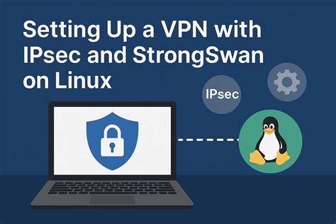Image result for IPSec VPN Linux