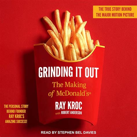 Grinding It Out: The Making of McDonald's (Audio Download): Ray Kroc ...