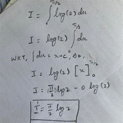integrate log(2) dx from 0 to pi/2 - Brainly.in