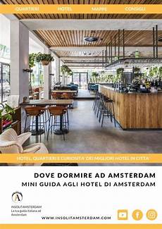 elenco artisti illuminati dove dormire ad amsterdam mini guida agli hotel di amsterdam elenco artisti illuminati dove dormire ad amsterdam mini guida agli hotel di amsterdam