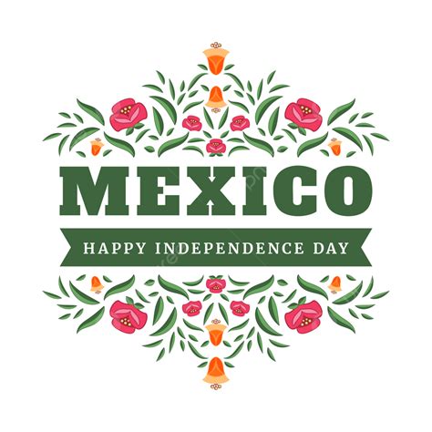 Mexico Independence Day Creative Floral Design, Mexico Independence Day ...