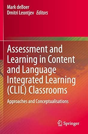 Buy Assessment and Learning in Content and Language Integrated Learning ...