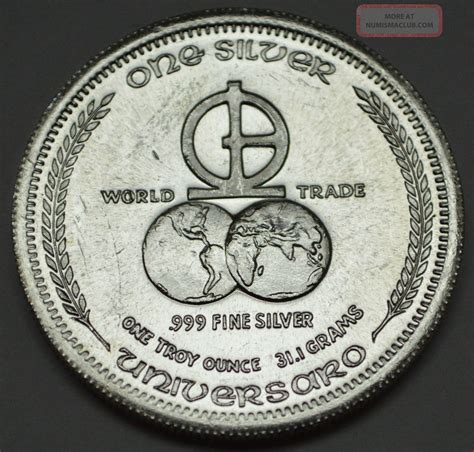 1972 Universaro One Silver World Trade 1 Oz. 999 Silver 1 One Ounce Troy