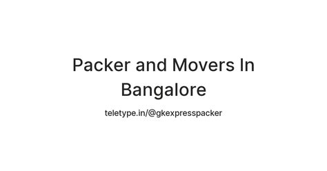 Packer and Movers In Bangalore — Teletype