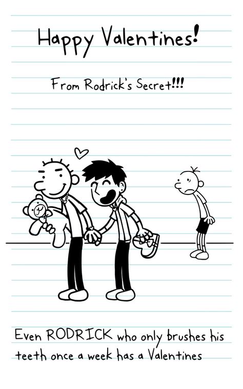Happy Valentines from Rodrick's Secret!!!!!