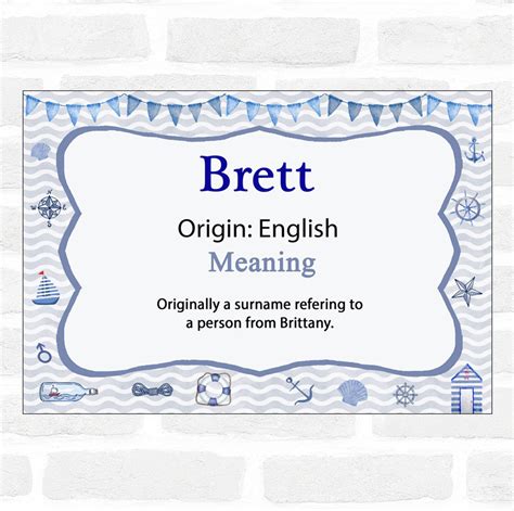 The Name Brett