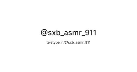 @sxb_asmr_911 — Teletype
