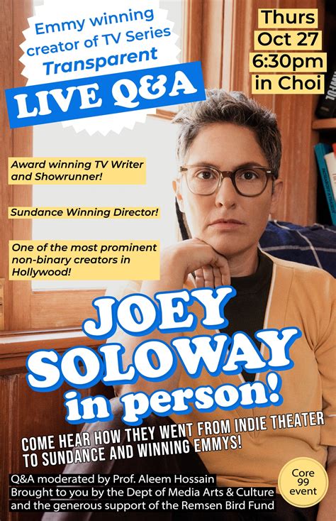 A live in-person Q&A with Joey Soloway, the Emmy winning creator of the TV Series Transparent ...