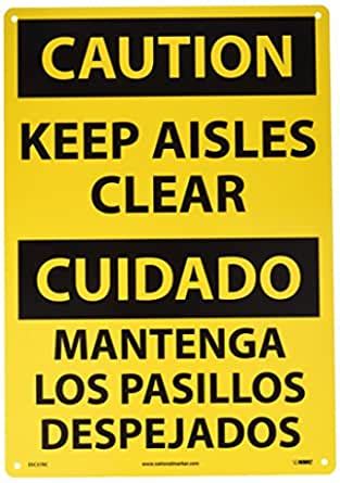 NMC ESC37RC Bilingual OSHA Sign, Legend "CAUTION - KEEP AISLES CLEAR ...