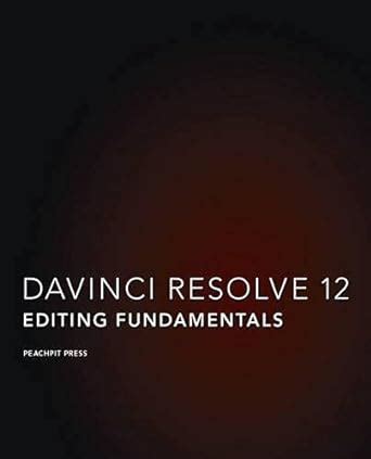 Buy DaVinci Resolve 12 - Blackmagic Design Authorized Training Series ...