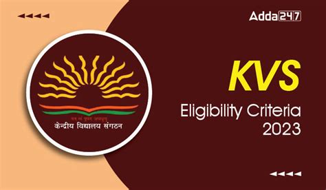 KVS Eligibility Criteria 2023 Qualification & Age Limit