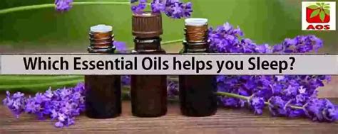 Essential Oils for Sleep - How to Use and More | AOS Blog