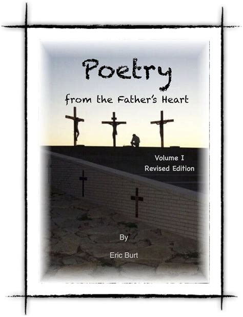 Poetry from the Father's Heart - Vol I (Poetry from the Father's Heart ...